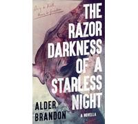 The Razor Darkness of a Starless Night