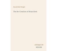 The Re-Creation of Brian Kent