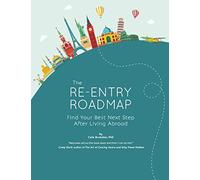 Cate Brubaker PhD Cate Brubaker The Re-entry Roadmap (Tascabile)
