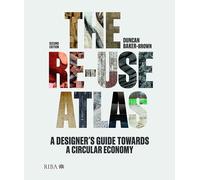 The Re-use Atlas: A Designer's Guide Towards a Circular Economy