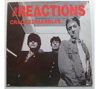 THE REACTIONS - CRACKED MARBLES
