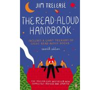 The Read-Aloud Handbook: Seventh Edition - Trelease Jim
