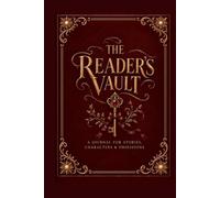 THE READER’S VAULT: A Journal for Stories, Characters & Obsessions