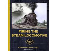 The Reading Company Firing the Steam Locomotive (Tascabile)