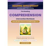 The Reading Comprehension Intervention Workbook: Retell, Main Idea and Inference on Decodable Passages for Struggling Readers, Grades K-2 - Science of Reading, No-Prep, Tier 2 and 3
