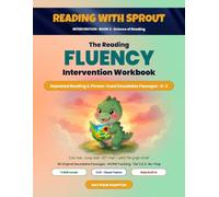 The Reading Fluency Intervention Workbook: Repeated Reading & Phrase-Cued Decodable Passages for Struggling Readers, Grades K-2 - Science of Reading, WCPM Tracking (No-Prep, Tier 2 & 3)