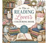 The Reading Lover's Colouring Book: 60 original reading-inspired illustrations