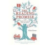 The Reading Promise: 3,218 nights of reading with my father