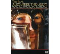 The Real Alexander the Great: The True Story of the Man Who Ruled the Worl (DVD)