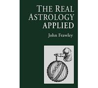The Real Astrology Applied: viii
