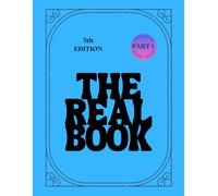 The Real Book - Vol.1 C Instruments - Part. 1: (Fifth Edition) "Fake" Book - Standard Jazz