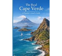 The Real Cape Verde: A Traveler Local's Guide
