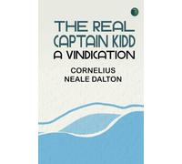 The Real Captain Kidd: A Vindication