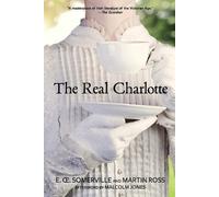 The Real Charlotte (Warbler Classics Annotated Edition) (Tascabile)