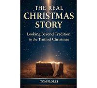 The Real Christmas Story