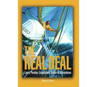 The Real Deal, Larry Pardey: Legendary Sailor & Adventurer (DVD) Larry Pardey