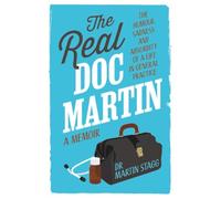 Martin Stagg The Real Doc Martin (Tascabile)