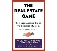 William J Poorvu Jeffrey L. Cruikshank The Real Estate Game (Copertina rigida)
