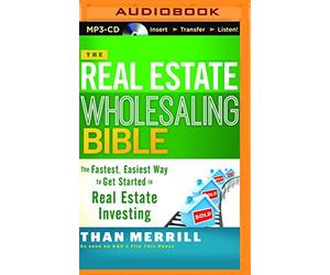 The Real Estate Wholesaling Bible by Than Merrill (2015-11-24)
