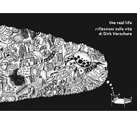 The real fife. Riflessioni sulla vita di Dirk Veschure