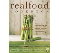 The Real Food Cookbook