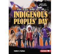 The Real History of Indigenous Peoples' Day