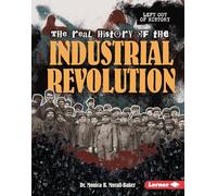 The Real History of the Industrial Revolution