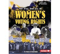 The Real History of Women's Voting Rights