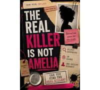 the real killer is not amelia: 47,000 Suspect, 18 clues, Murder Mystery Puzzle