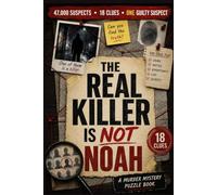 the real killer is not noah: 47,000 Suspect, 18 clues, One Killer, Murder Mystery Puzzle