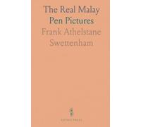 The Real Malay: Pen Pictures