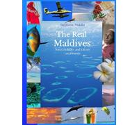 The Real Maldives: Travel, Holidays & Life on Local Islands