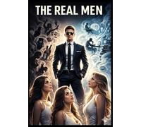 THE REAL MEN: No Fab Mastery Guide