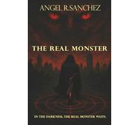 The Real Monster