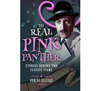 The Real Pink Panther: Stories Behind the Classic Films