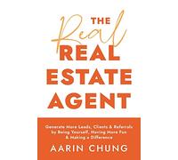 Aarin Chung The Real Real Estate Agent (Tascabile)