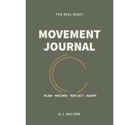The Real Reset Movement Journal: Plan · Record · Reflect · Adapt