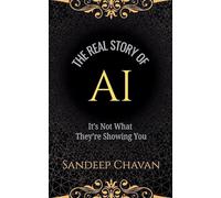 The Real Story of AI