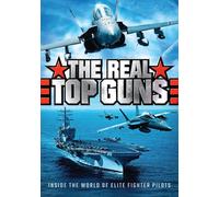 The Real Top Guns (DVD)