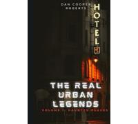 The Real Urban Legends: Volume 1: Haunted Places