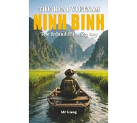 THE REAL VIETNAM: NINH BINH: The Inland Ha Long Bay