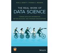 The Real Work of Data Science: Turning data into information, better decisions, and stronger organizations