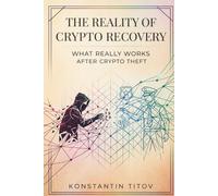 The Reality of Crypto Recovery: What Really Works After Crypto Theft