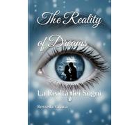 The Reality of Dreams: La Realtà dei Sogni