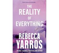 Flight & glory 5: the reality of everything: rebecca yarros - Yarros Rebecca