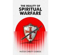 The Reality of Spiritual Warfare