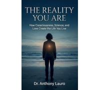 The Reality You Are