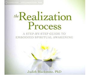 [The Realization Process: A Step-by-Step Guide to Embodied Spiritual Awakening] (By: Judith Blackstone) [published: October, 2011]