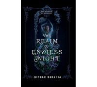 The Realm of Endless Night: A Dark and Spicy Gothic Historical Fantasy Romance: 1