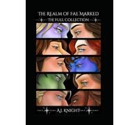 The Realm of Fae Marked: The Full Collection